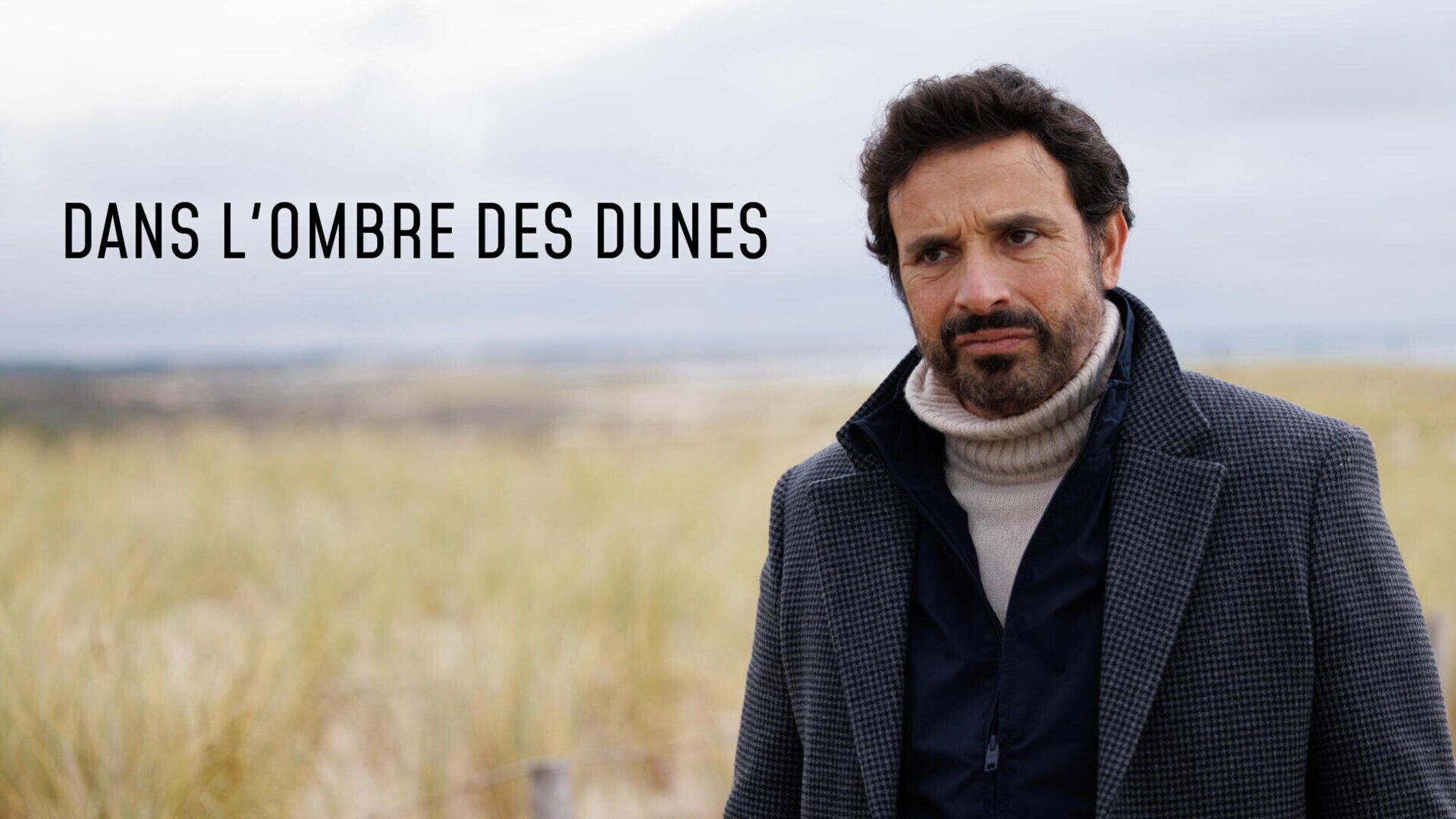Vignette du programme télé Dans l'ombre des dunes