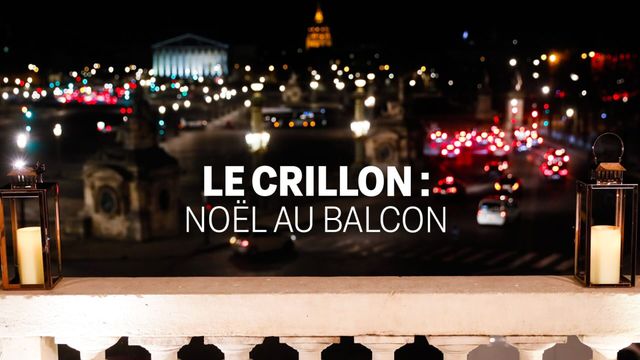 Vignette du programme télé Le Crillon : Noël au balcon