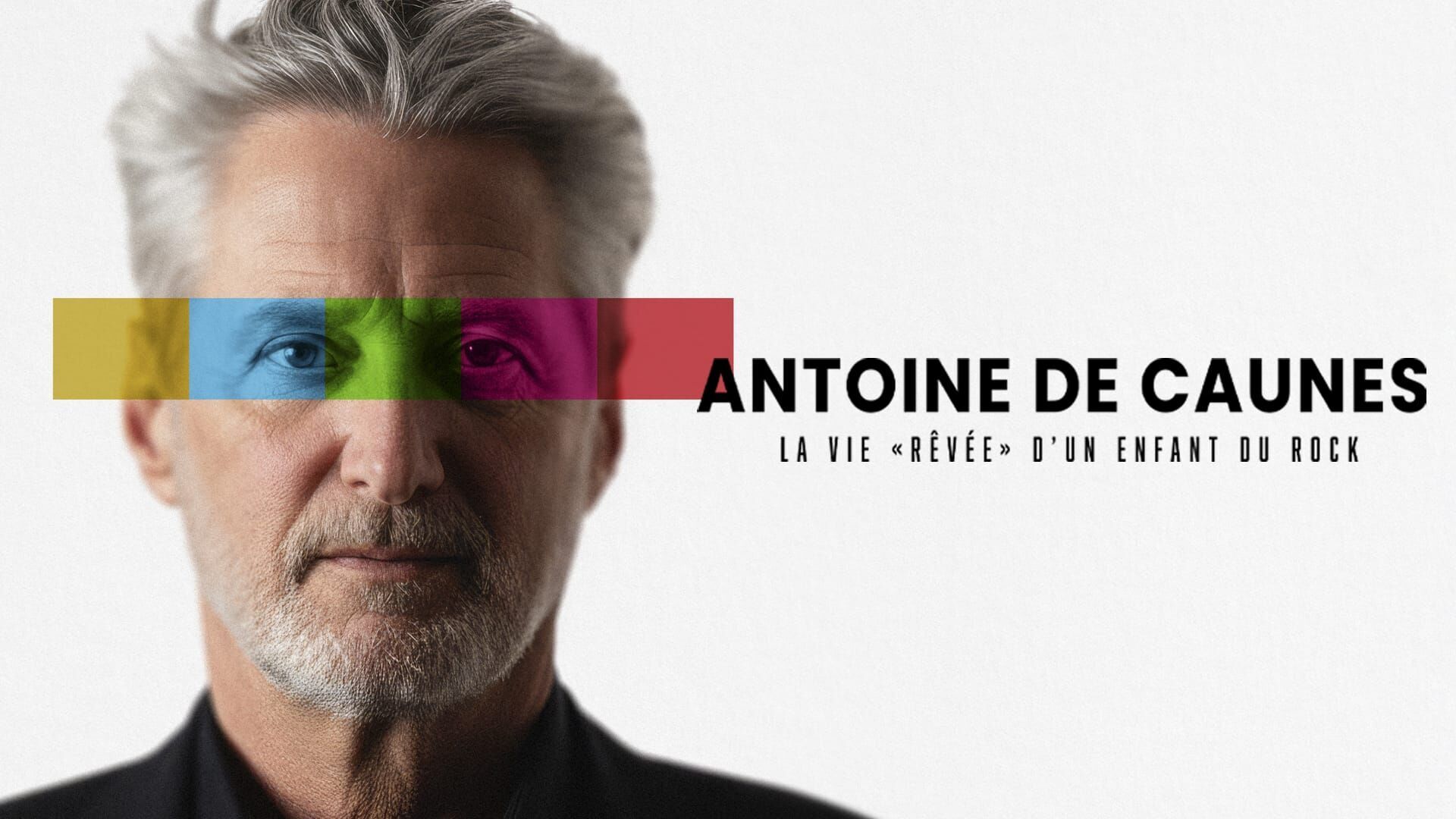 Vignette du programme télé Antoine de Caunes : la vie "rêvée" d'un enfant du rock