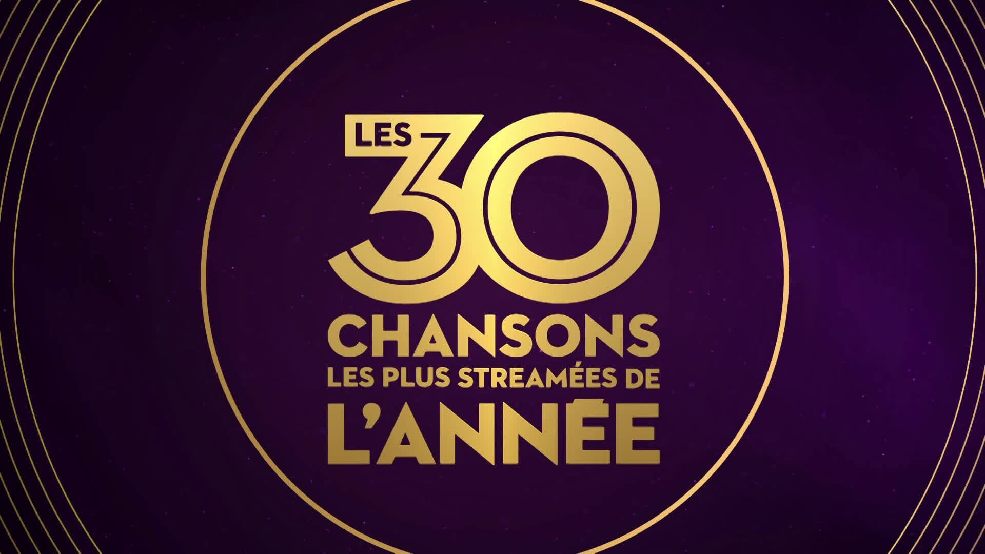 Vignette du programme télé Les 30 chansons les plus streamées de l'année