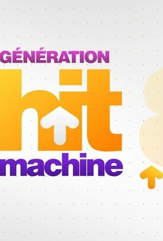 Vignette du programme télé Génération Hit machine