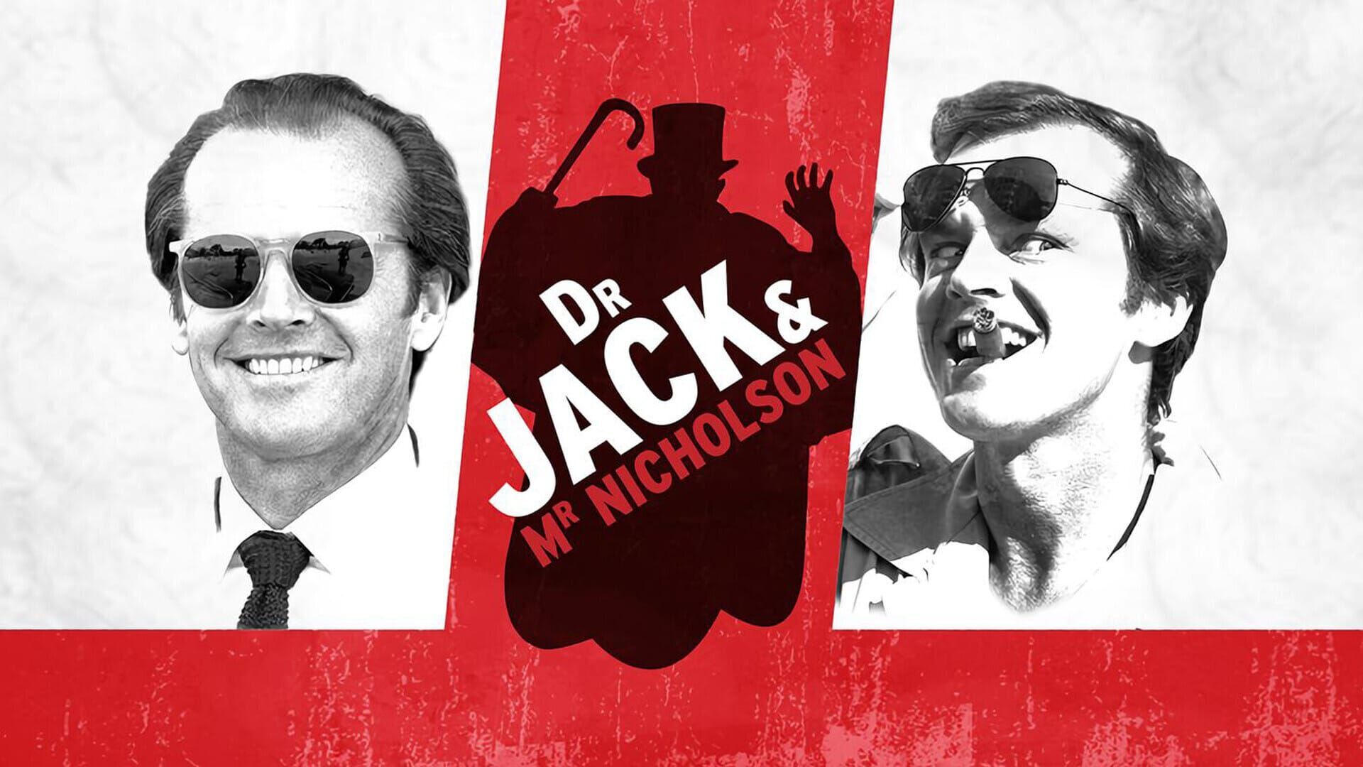 Vignette du programme télé Dr. Jack & Mr. Nicholson