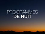 Vignette du programme télé Programmes de la nuit