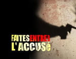 Vignette du programme télé Faites entrer l'accusé