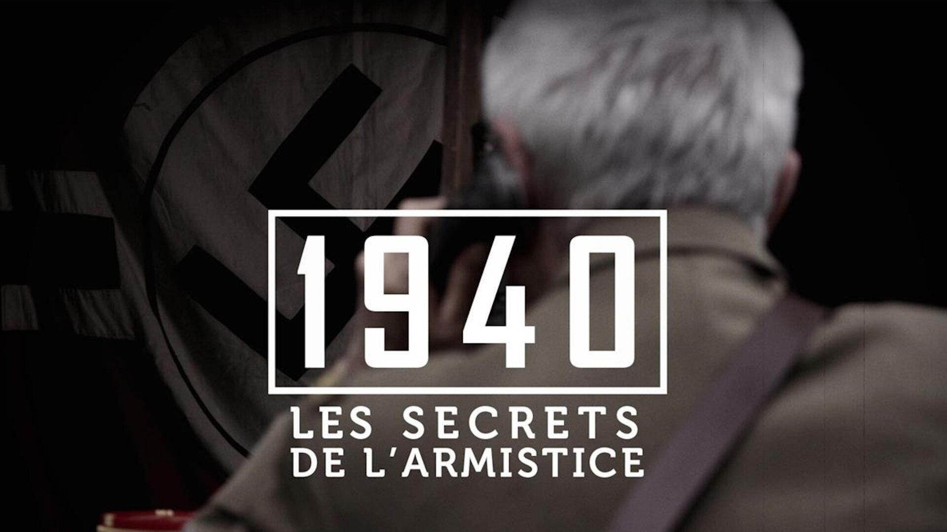 Vignette du programme télé 1940, les secrets de l'armistice