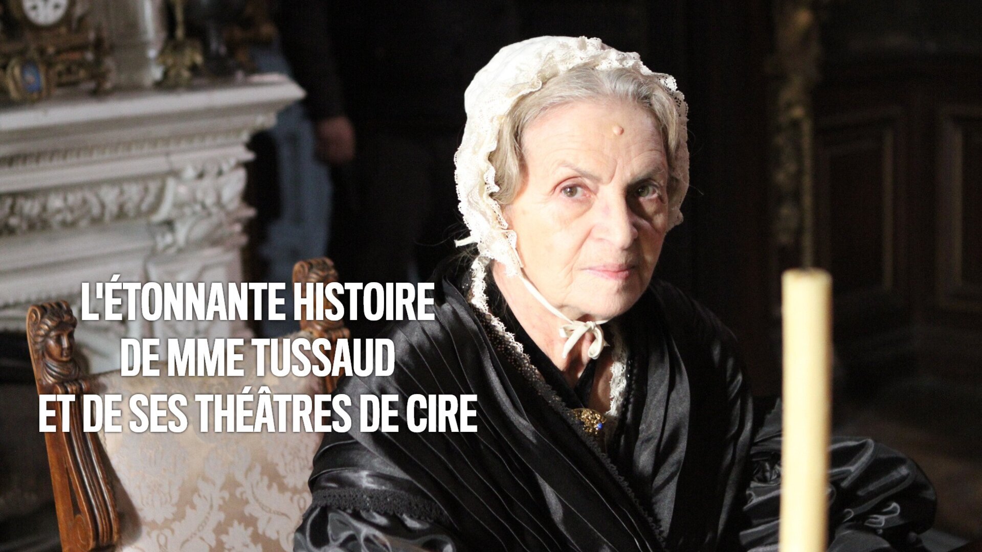 Vignette du programme télé L'étonnante histoire de Mme Tussaud et de ses théâtres de cire