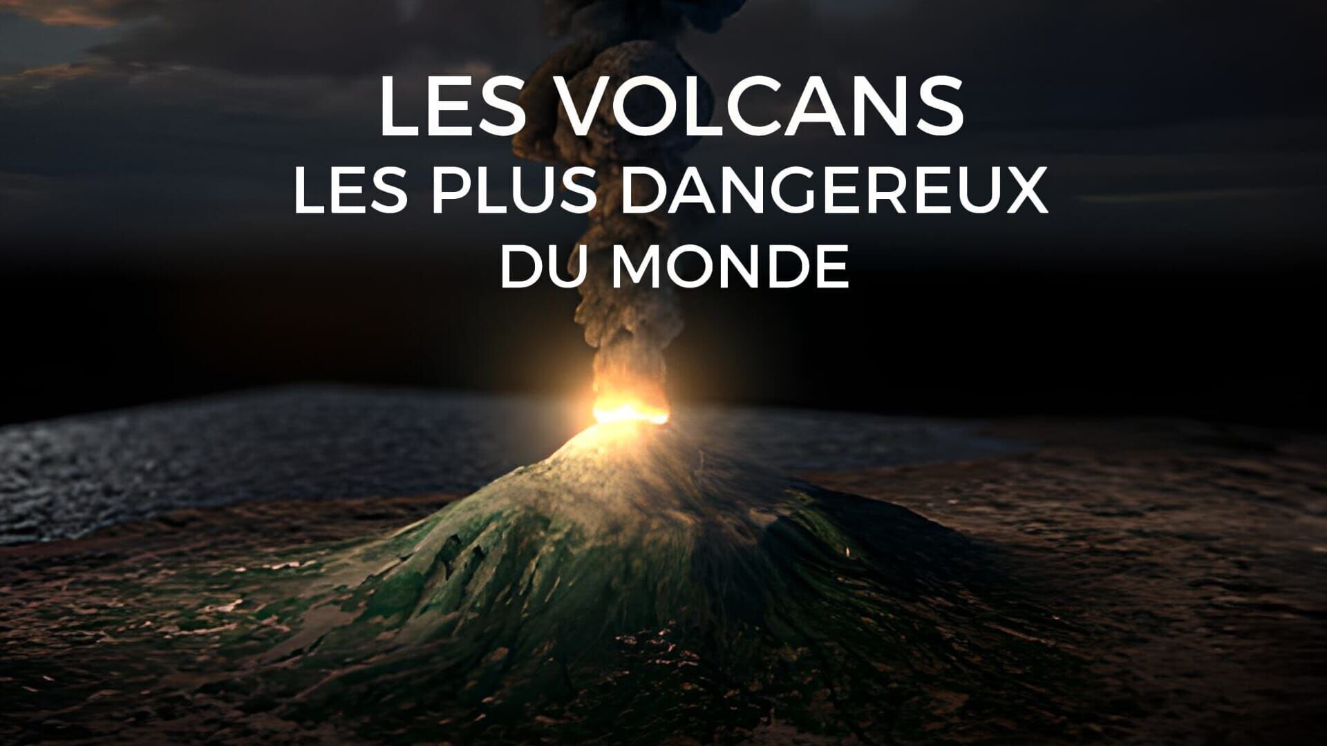 Vignette du programme télé Les volcans les plus dangereux du monde