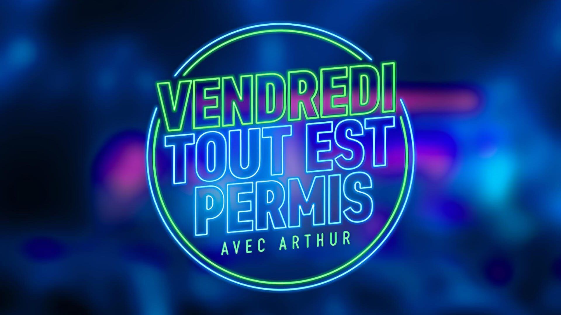Vignette du programme télé Vendredi, tout est permis avec Arthur