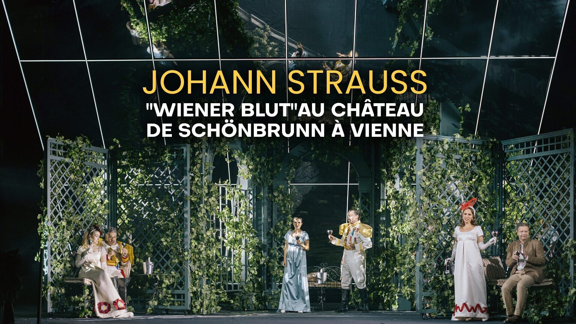 Vignette du programme télé Johann Strauss : "Wiener Blut" au château de Schönbrunn à Vienne