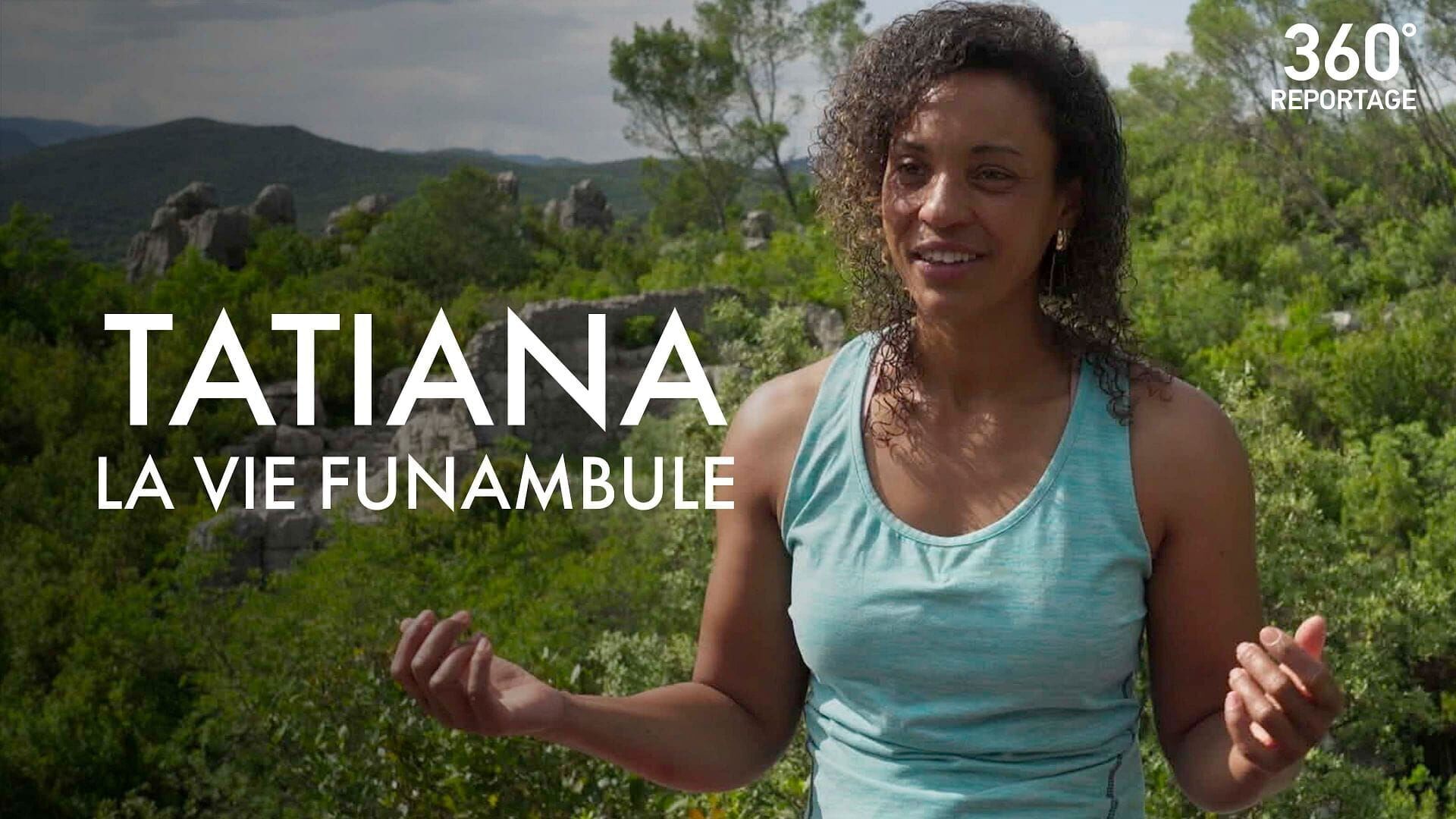 Vignette du programme télé Tatiana funambule, des Cévennes au stade de France