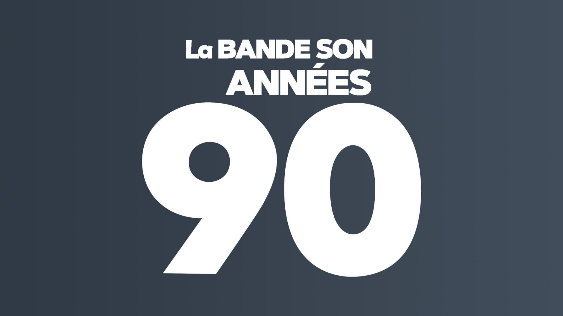 Vignette du programme télé La bande son des années 90