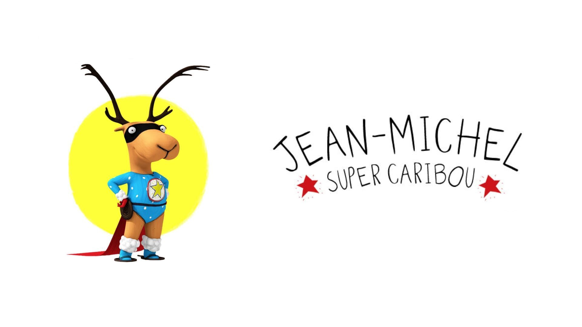 Vignette du programme télé Jean-Michel, Super Caribou