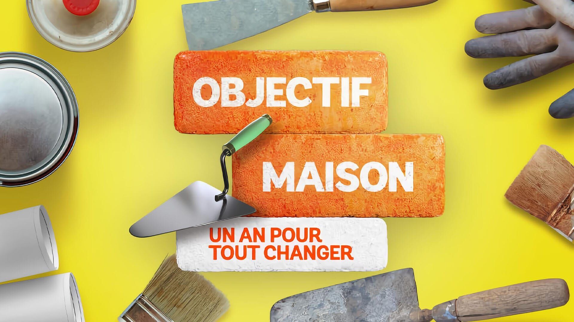 Vignette du programme télé Objectif maison : un an pour tout changer