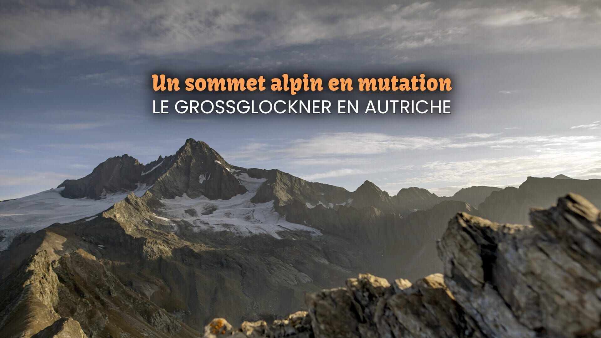 Vignette du programme télé Un sommet alpin en mutation : Le Grossglockner en Autriche