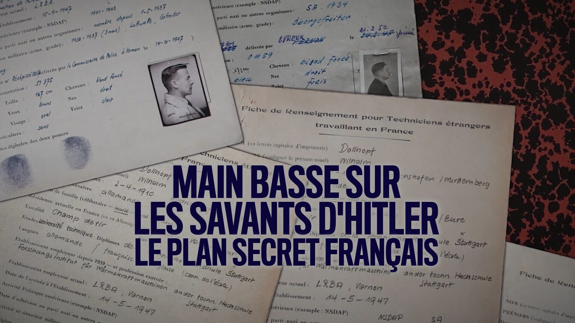 Vignette du programme télé Main basse sur les savants d'Hitler, le plan secret français