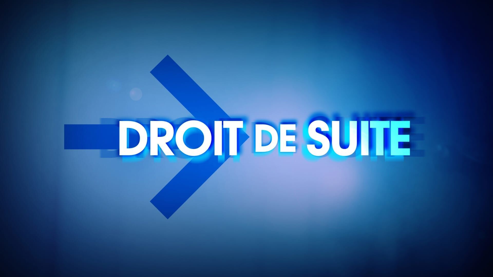 Vignette du programme télé Droit de suite
