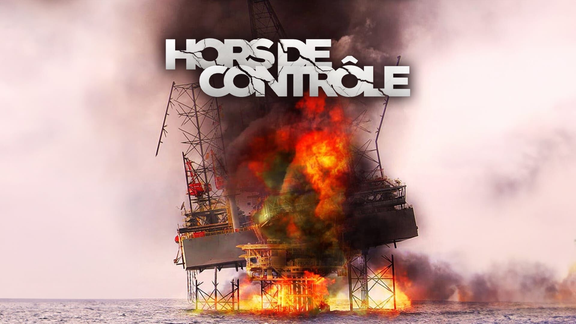 Vignette du programme télé Hors de contrôle