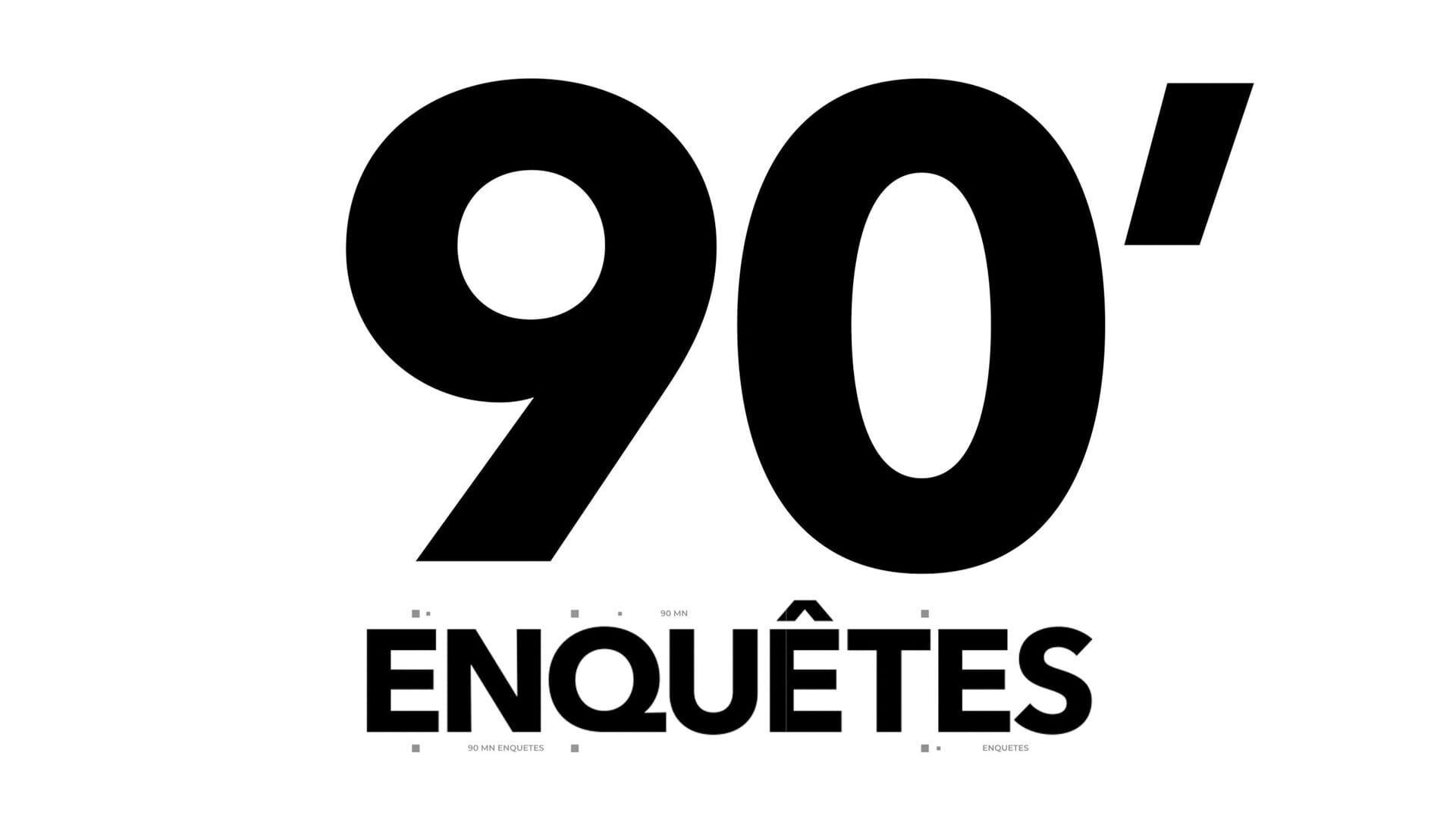 Vignette du programme télé 90' Enquêtes