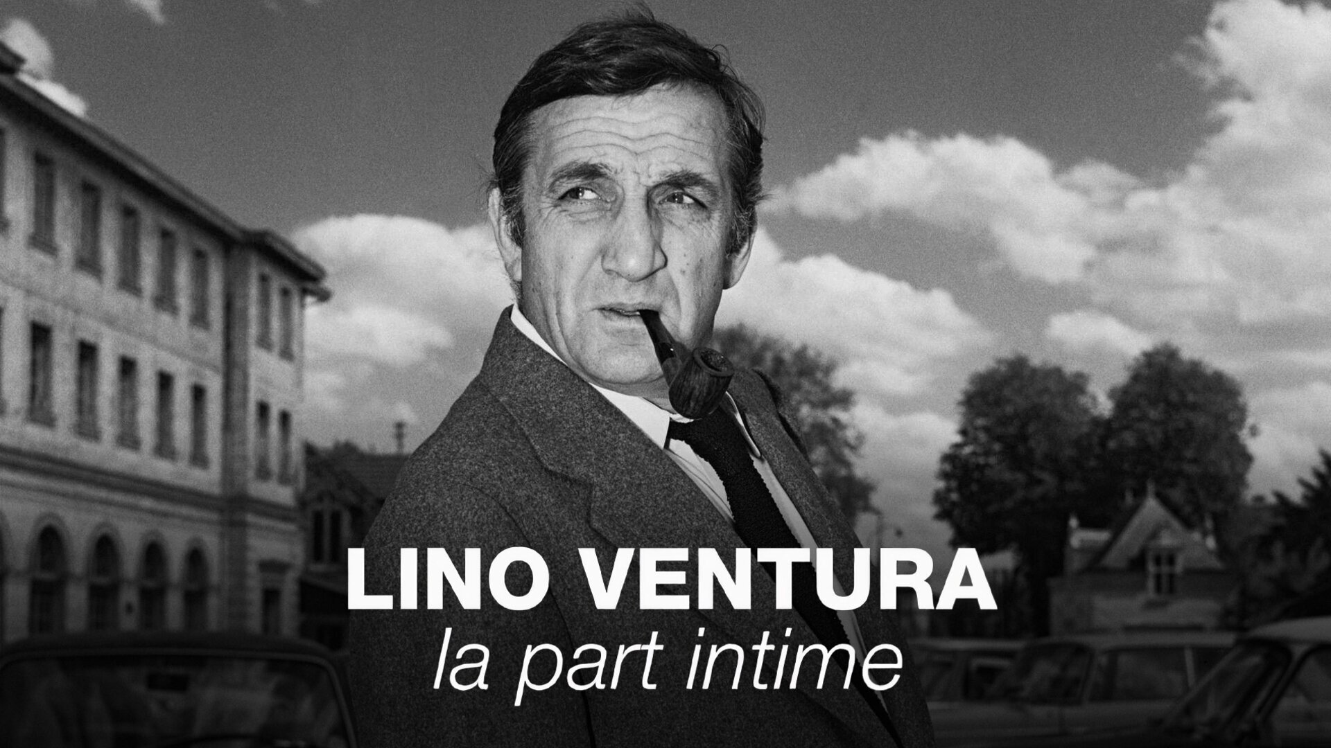 Vignette du programme télé Lino Ventura, la part intime