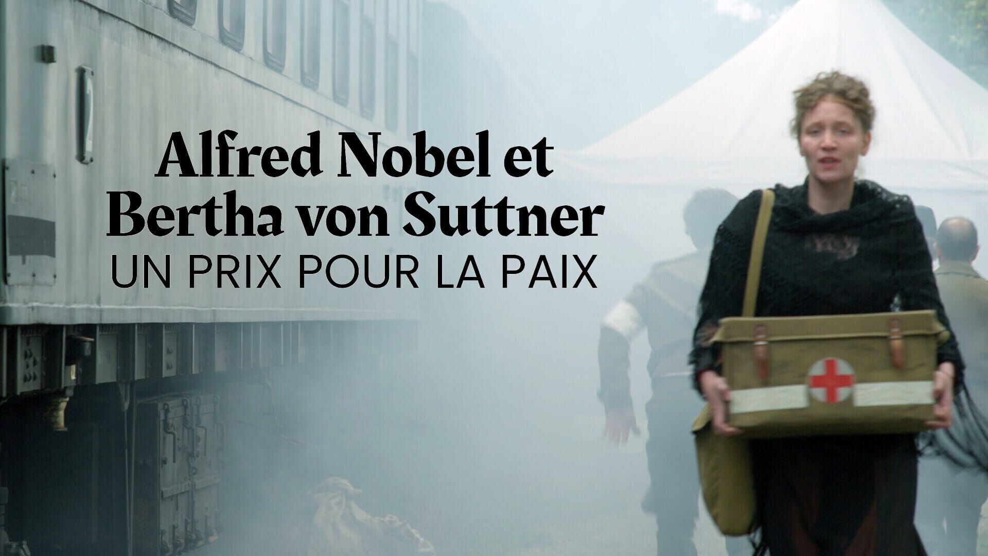 Vignette du programme télé Alfred Nobel et Bertha von Suttner : Un prix pour la paix