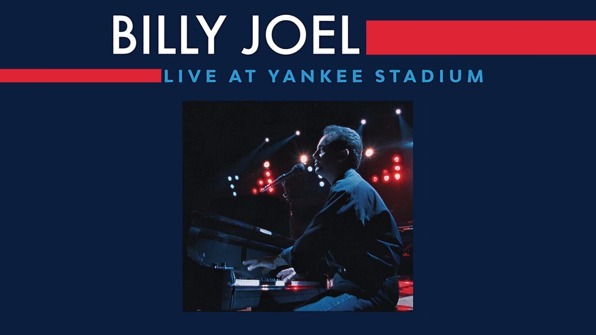 Vignette du programme télé Billy Joel : Live at Yankee Stadium