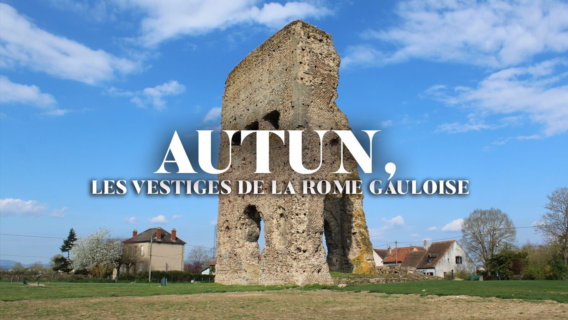 Vignette du programme télé Autun, les vestiges de la Rome gauloise