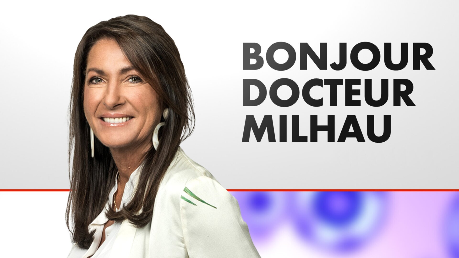 Vignette du programme télé Bonjour Dr Milhau