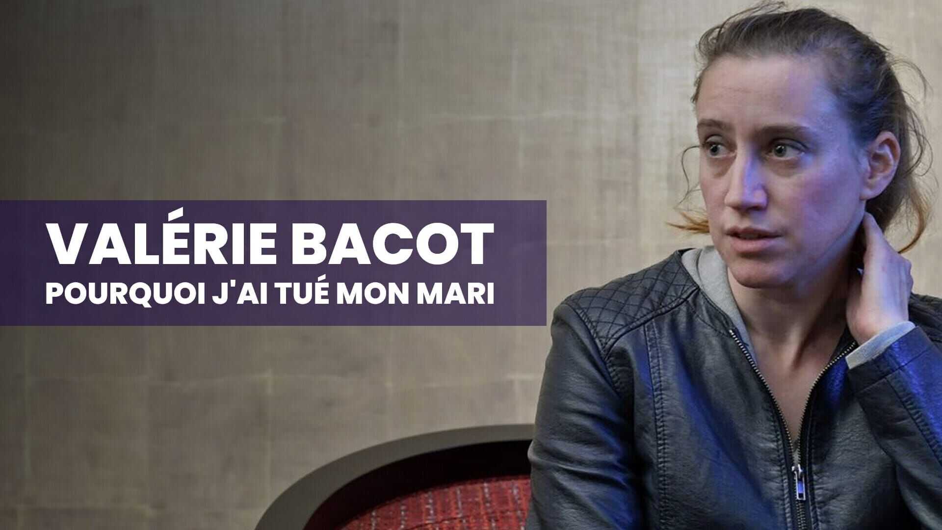 Vignette du programme télé Valérie Bacot : pourquoi j'ai tué mon mari