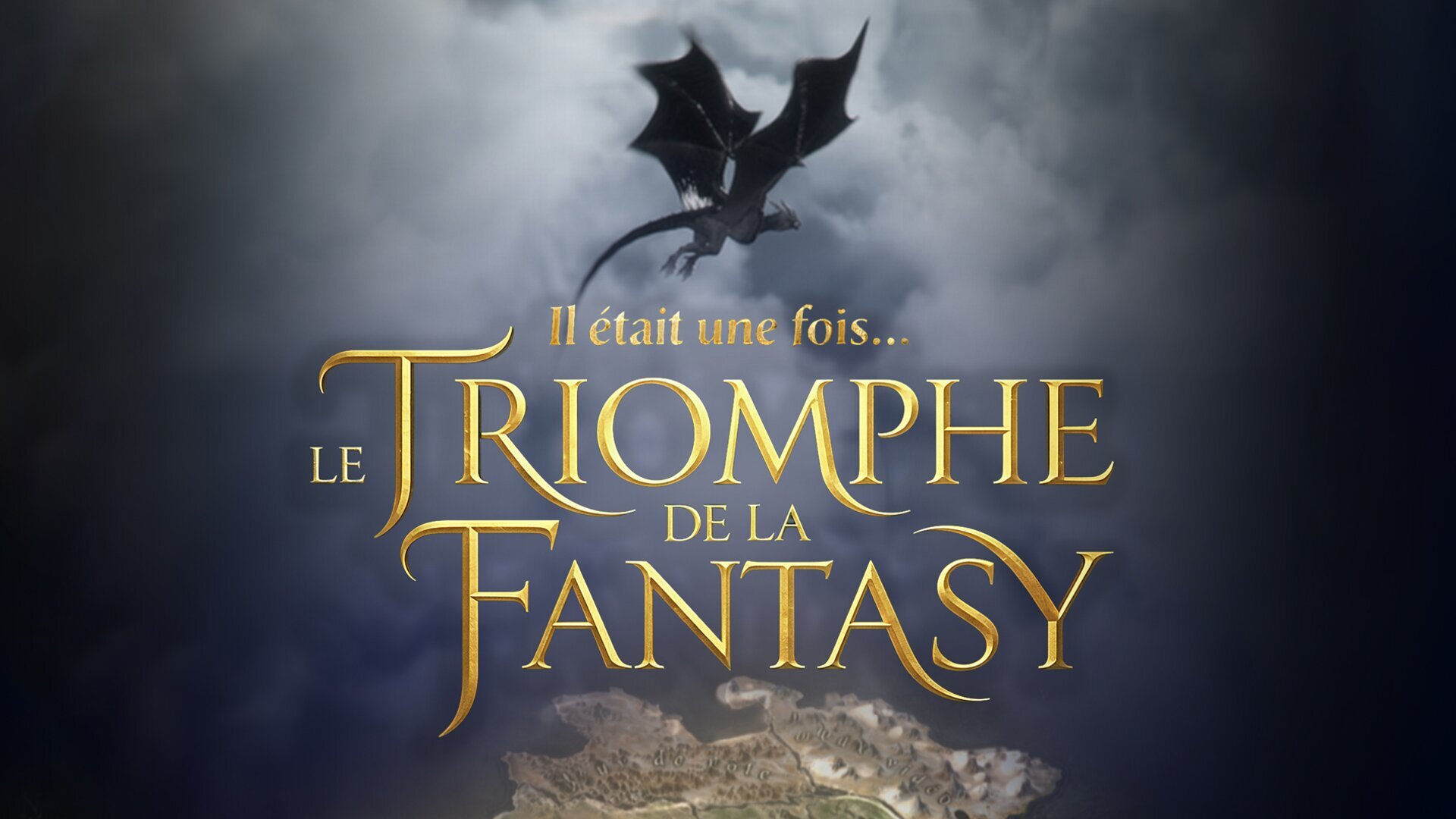 Vignette du programme télé Il était une fois... le triomphe de la Fantasy