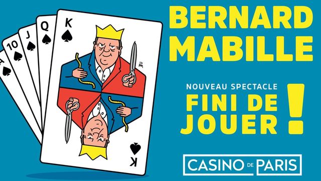 Vignette du programme télé Bernard Mabille : Fini de jouer !