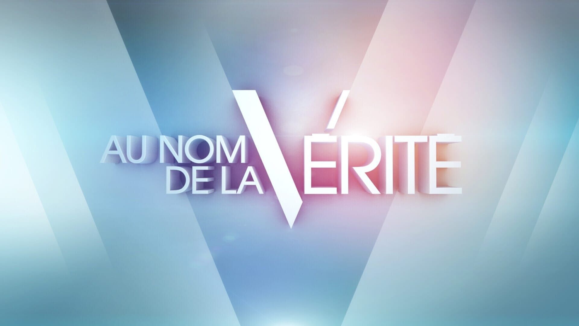 Vignette du programme télé Au nom de la vérité