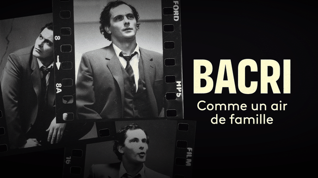 Vignette du programme télé Bacri, comme un air de famille