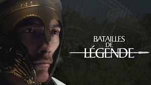 Vignette du programme télé Batailles de légende (Antioche) S3 (n°4)