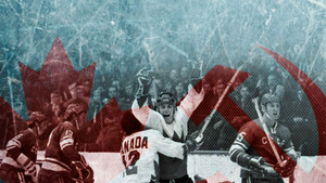 Vignette du programme télé Canada / URSS 1972 : La série du siècle