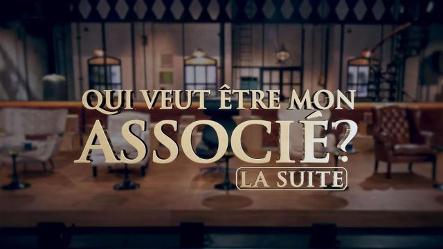 Vignette du programme télé Qui veut être mon associé ? La suite