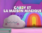 Vignette du programme télé Gabby et la maison magique