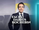 Vignette du programme télé Face à Darius Rochebin