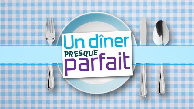Vignette du programme télé Un dîner presque parfait