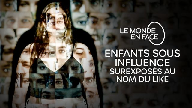 Vignette du programme télé Enfants sous influence : surexposés au nom du like
