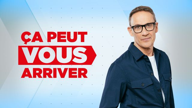 Vignette du programme télé Ça peut vous arriver
