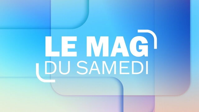 Vignette du programme télé Le mag du samedi
