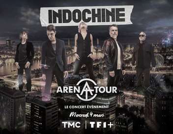 Vignette du programme télé Indochine : Arena Tour, le concert événement