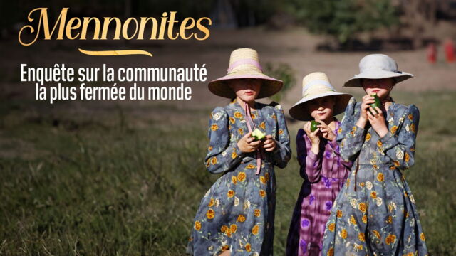 Vignette du programme télé Mennonites : enquête sur la communauté la plus fermée du monde