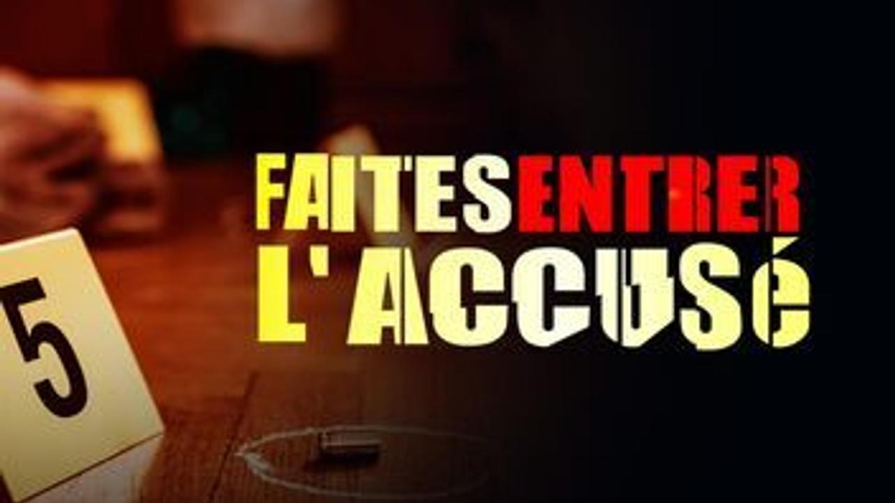 Vignette du programme télé Faites entrer l'accusé