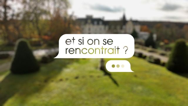 Vignette du programme télé Et si on se rencontrait ?