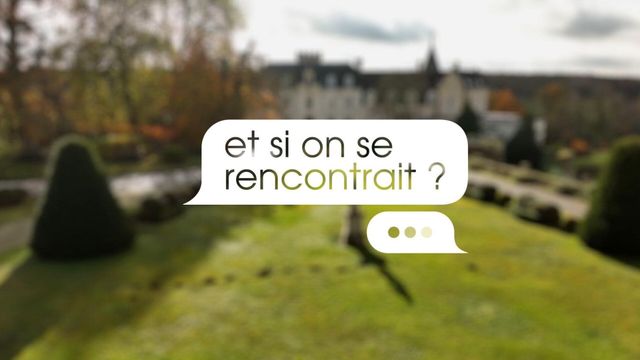 Vignette du programme télé Et si on se rencontrait ?