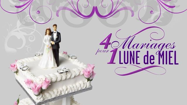 Vignette du programme télé Quatre mariages pour une lune de miel