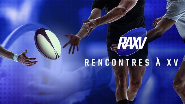 Vignette du programme télé Rencontres à XV