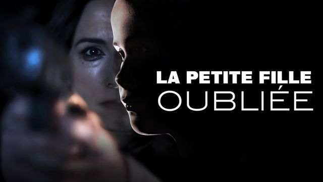 Vignette du programme télé La petite fille oubliée