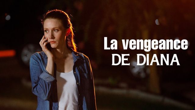 Vignette du programme télé La vengeance de Diana
